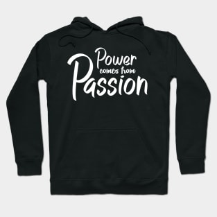'Power Comes From Passion' Refugee Care Awareness Shirtt Hoodie